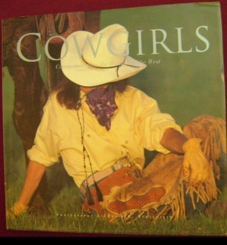 Cowgirls Commemorating the Women of the West