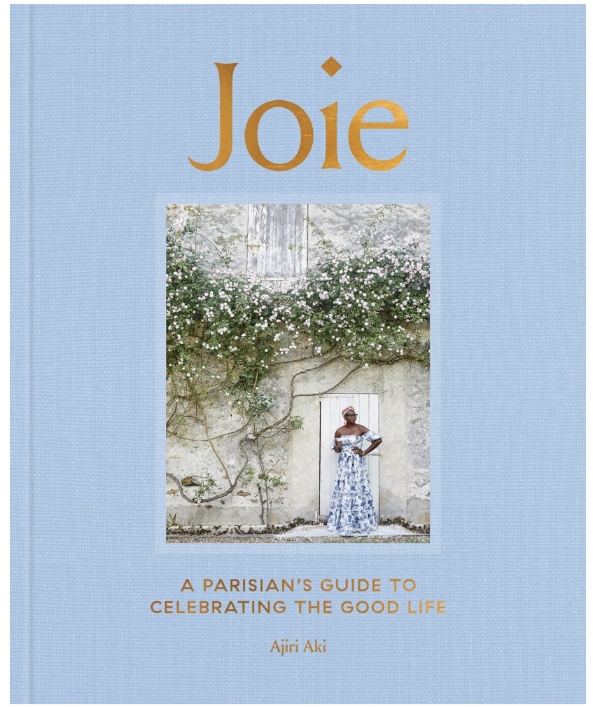 Joie: A Parisian's Guide to Celebrating the Good Life, Hardcover Book